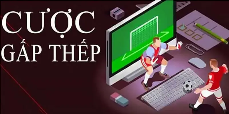 Đánh gấp thếp bóng đá theo tuần nhiều người vận dụng